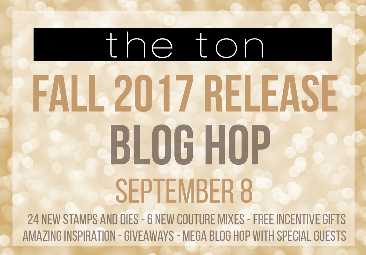 The Ton Fall 2017 Blog Hop